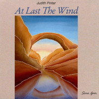Judith Pintar - At Last The Wind
