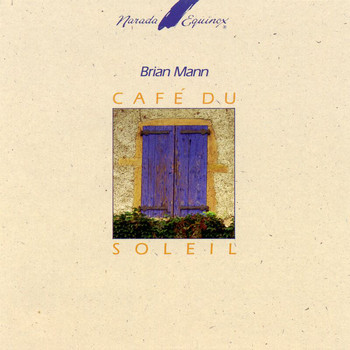 Brian Mann - Cafe Du Soleil