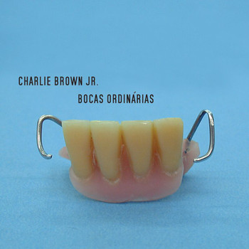 Charlie Brown Jr. - Bocas Ordinárias