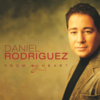 Daniel Rodriguez - From My Heart