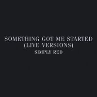 Simply Red - Something Got Me Started: Live Versions Tour 2005