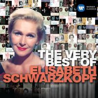 Elisabeth Schwarzkopf - The Very Best of Elisabeth Schwarzkopf