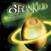 O'Funk'illo - En El Planeta Aseituna
