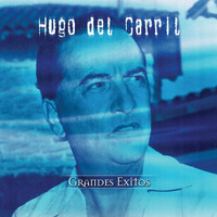 Hugo del Carril - Serie De Oro