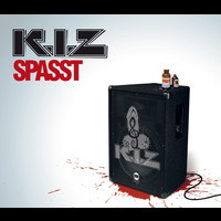 K.I.Z - Spasst