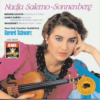 Nadja Salerno-Sonnenberg - Mendelssohn Concerto / Havaniase / Etc.