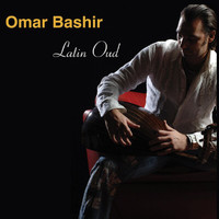 Omar Bashir - Latin Oud