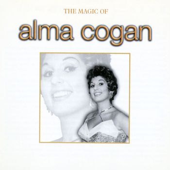 Alma Cogan - The Magic Of Alma Cogan