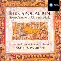 Andrew Parrott - The Carol Album