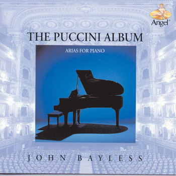 John Bayless - The Puccini Album: Arias For Piano