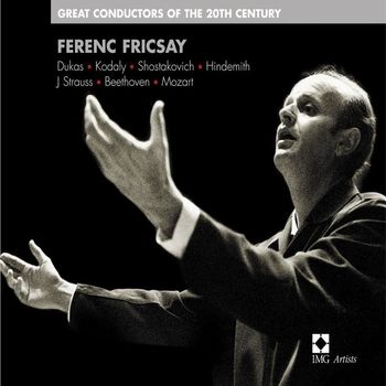 Ferenc Fricsay - Ferenc Fricsay : Great Conductors of the 20th Century