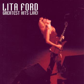 Lita Ford - Greatest Hits Live!
