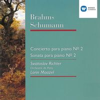 Sviatoslav Richter/Orchestre de Paris/Lorin Maazel - Brahms: Piano Concerto No. 2/Schumann: Piano Sonata No. 2