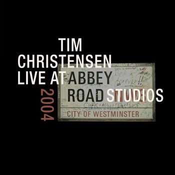 Tim Christensen - Live At Abbey Road 2004