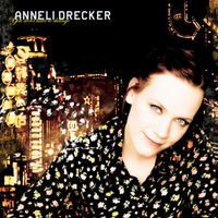Anneli Drecker - You Don't Have To Change