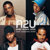 N2U - Baby Mama Love