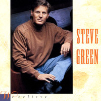 Steve Green - We Believe