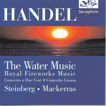 Wilhelm Hans Steinberg - Water Music/ Royal Fireworks/ Concerti - Handel