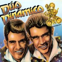 Duo Dinamico - 20 Exitos De Oro