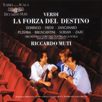 Placido Domingo/Mirella Freni/Riccardo Muti/Giorgio Zancanaro - Verdi: La forza del destino