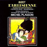 Michel Plasson - Bizet - L'Arlésienne