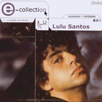 Lulu Santos - E-Collection