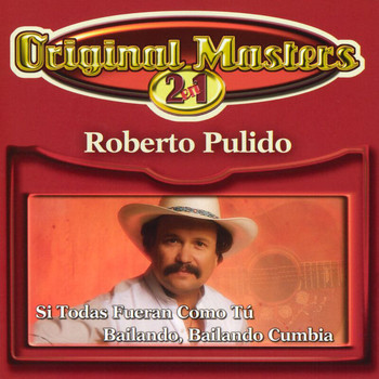 Roberto Pulido - Original Masters