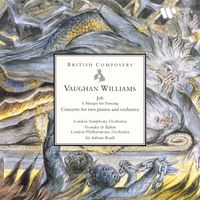 Sir Adrian Boult - Vaughan Williams: Job, A Masque for Dancing & Concerto for two Pianos