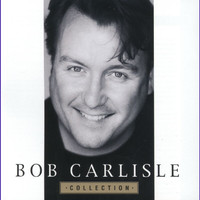 Bob Carlisle - Collection