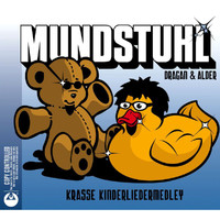 Mundstuhl - Dragan & Alder Kinderliedermedley