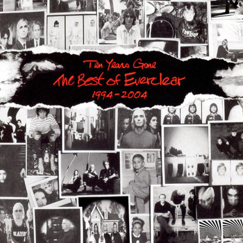 Everclear - Ten Years Gone: The Best Of Everclear 1994-2004 (Explicit)