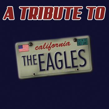 Various Artists - The Eagles Tribute - A Tribute To The Eagles