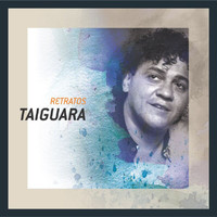 Taiguara - Retratos
