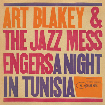 Art Blakey & The Jazz Messengers - A Night In Tunisia (Remaster)