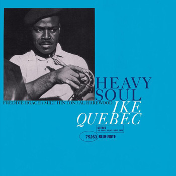 Ike Quebec - Heavy Soul (Remastered 2004/Rudy Van Gelder Edition)
