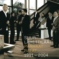 Suurlähettiläät - Parhaat Palat Vuosilta 1991-2004