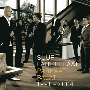Suurlähettiläät - Parhaat Palat Vuosilta 1991-2004
