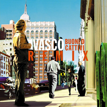 Vasco Rossi - Buoni O Cattivi Remix