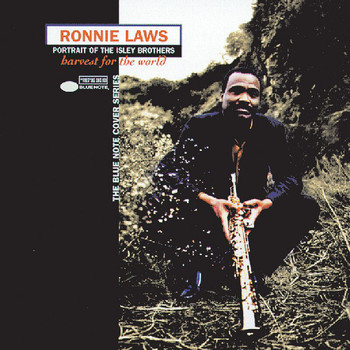Ronnie Laws - Harvest For The World