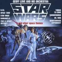 GEOFF LOVE & HIS ORCHESTRA - Star Wars And Other Space Themes