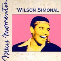 Wilson Simonal - Meus Momentos: Wilson Simonal