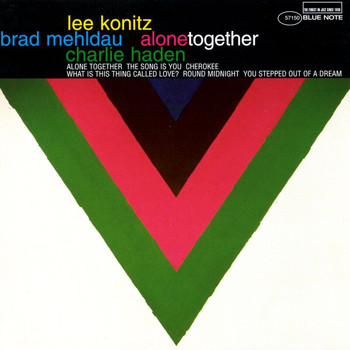Lee Konitz, Brad Mehldau, Charlie Haden - Alone Together