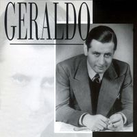 Geraldo & His Orchestra - Centenary Celebrations