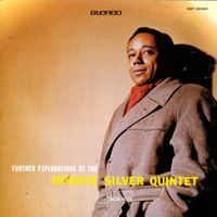 Horace Silver Quintet - Further Explorations By The Horace Silver Quintet