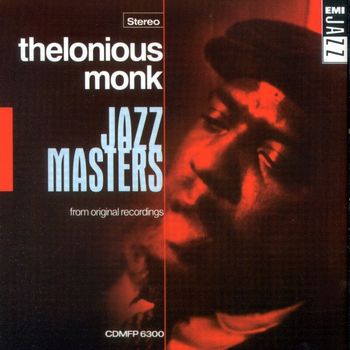 Thelonious Monk - Jazz Masters - Thelonious Monk