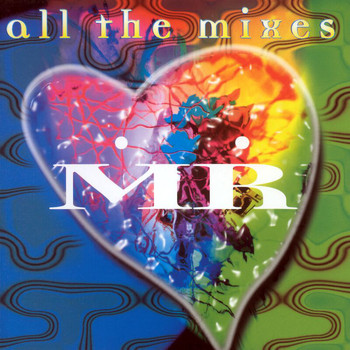 MR - All The Mixes