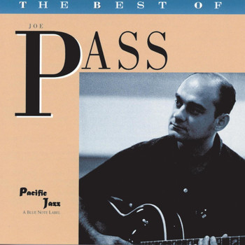 Joe Pass - The Best Of Joe Pass- The Pacific Jazz Years