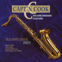 Captain Cook Und Seine Singenden Saxophone - Traummelodien, Folge III