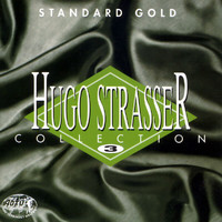 Hugo Strasser - Collection 3 - Standard Gold -