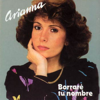 Arianna - Borrare Tu Nombre